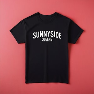 Sunnyside T-shirt, Queens, New York Neighborhood Merchandise