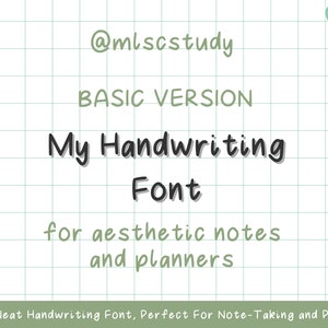 May include: A digital illustration of a handwritten font called "My Handwriting Font" in black text on a green grid background. The text says "Basic Version" and "for aesthetic notes and planners". The illustration includes a few hand-drawn hearts and squiggles in various colors.