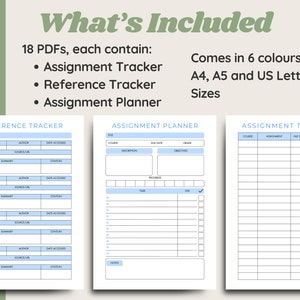 May include: A set of 18 printable PDF assignment trackers, reference trackers, and assignment planners. The pages are designed with a light blue and white color scheme. The text on the pages includes "Reference Tracker", "Assignment Planner", and "Assignment Tracker". The pages are available in 6 colors and 3 sizes: A4, A5, and US Letter.