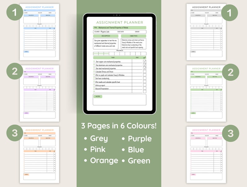 May include: Six printable assignment planner pages in six different colors: grey, pink, orange, blue, purple, and green. Each page has a title, "Assignment Planner", and is divided into sections for course, date, description, resources, and notes.