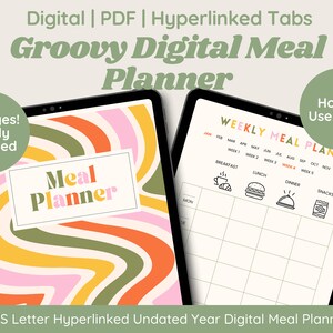 May include: A digital meal planner with a groovy, colorful cover design. The planner is open to a weekly meal plan page with sections for breakfast, lunch, dinner, and snacks. The planner is 89 pages long and includes a how-to guide.
