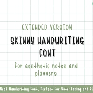Può includere: Un design grafico per un font chiamato "Skinny Handwriting Font" con il testo "Extended Version" e "for aesthetic notes and planners". Il design è su uno sfondo a griglia verde e bianco con cuori e scarabocchi in vari colori.