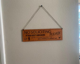No Soliciting Sign | Funny No Siciting Signs | Ring Doorbell No Soliciting Signs | Signs | Custom Signs | Wooden Signs | Unique Signs