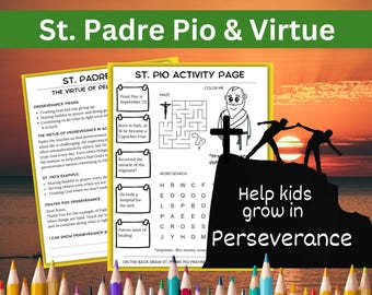 St. Padre Pio Printable for Kids | Catholic Saint Study & Virtue of Perseverance Worksheet (Digital Download)
