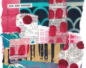 Eres suficiente - Impresión artística de collage de técnica mixta