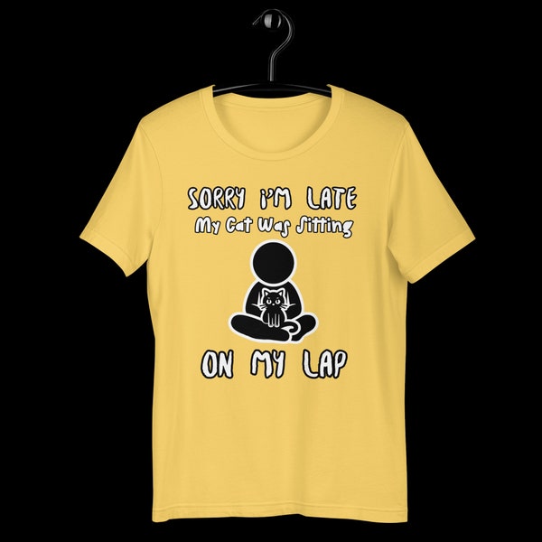 Cat Lovers Late Again Tee, Feline Fan Excuse Gift t-shirt, Cat person Shirt, Funny Cat Clothes, Cat Lover shirt, Cat People clothes, Tshirt