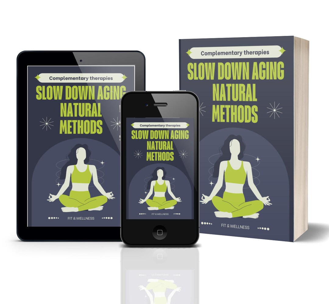 How to Slow Down Aging With Natural Methods • Complementary Therapies ...