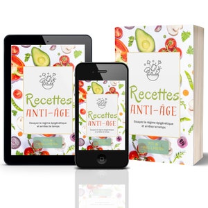Anti-Age Recipes • The épigénétique regime for health and longevity • Ces aliments réparent votre ADN • Restez jeune avec goût