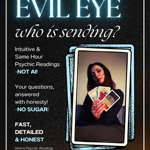 Same Hour Psychic Reading: Evil Eye Reading, Who is sending the negative energy? Detailed Protection Guidance