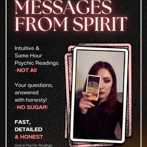 Puede incluir: Gráfico promocional para Selene Psychic Readings. La imagen presenta el texto "MESSAGES FROM SPIRIT" en una fuente rosa brillante. Texto adicional promociona lecturas psíquicas intuitivas y en el mismo día, enfatizando la honestidad y el detalle.