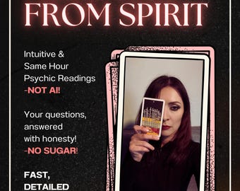 Messages from Spirit - Same Hour Psychic Reading -  Spirit Guide, Tarot Insight