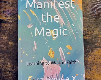 Manifest the Magic (signed copy) by Sara Renée X