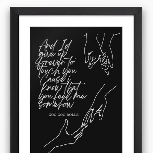 Goo Goo Dolls Gift, Lyrics Print, Cool gift idea, song lyrics wall art, Iris Lyrics