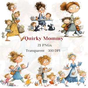 May include: A digital art collection named "Quirky Mommy" showcasing illustrations of mothers and children. The images portray mothers in different situations, such as carrying children, working at a desk, and walking with kids. The collection includes 21 PNG files with transparent backgrounds and 300 DPI resolution.