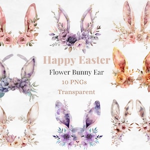 Easter Bunny Ear ClipArt, Watercolor Floral Rabbit Ear Graphic, Happy Easter Day PNG, Fantasy Spring Flower Image, Flower, Digital Download