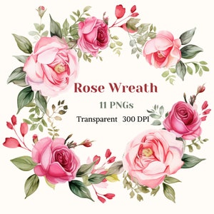 Könnte beinhalten: Ein Aquarell-Rosenkranz mit rosa und roten Rosen, grünen Blättern und roten Beeren. Der Text "Rose Wreath" wird über "11 PNGs" und "Transparent 300 DPI" angezeigt.