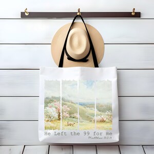 Christian Tote Bags, He Left the 99 for Me,  Faith-Based Tote,  Bible Verse Gift,  Scripture Bag, Inspirational Christian Gift for Women.