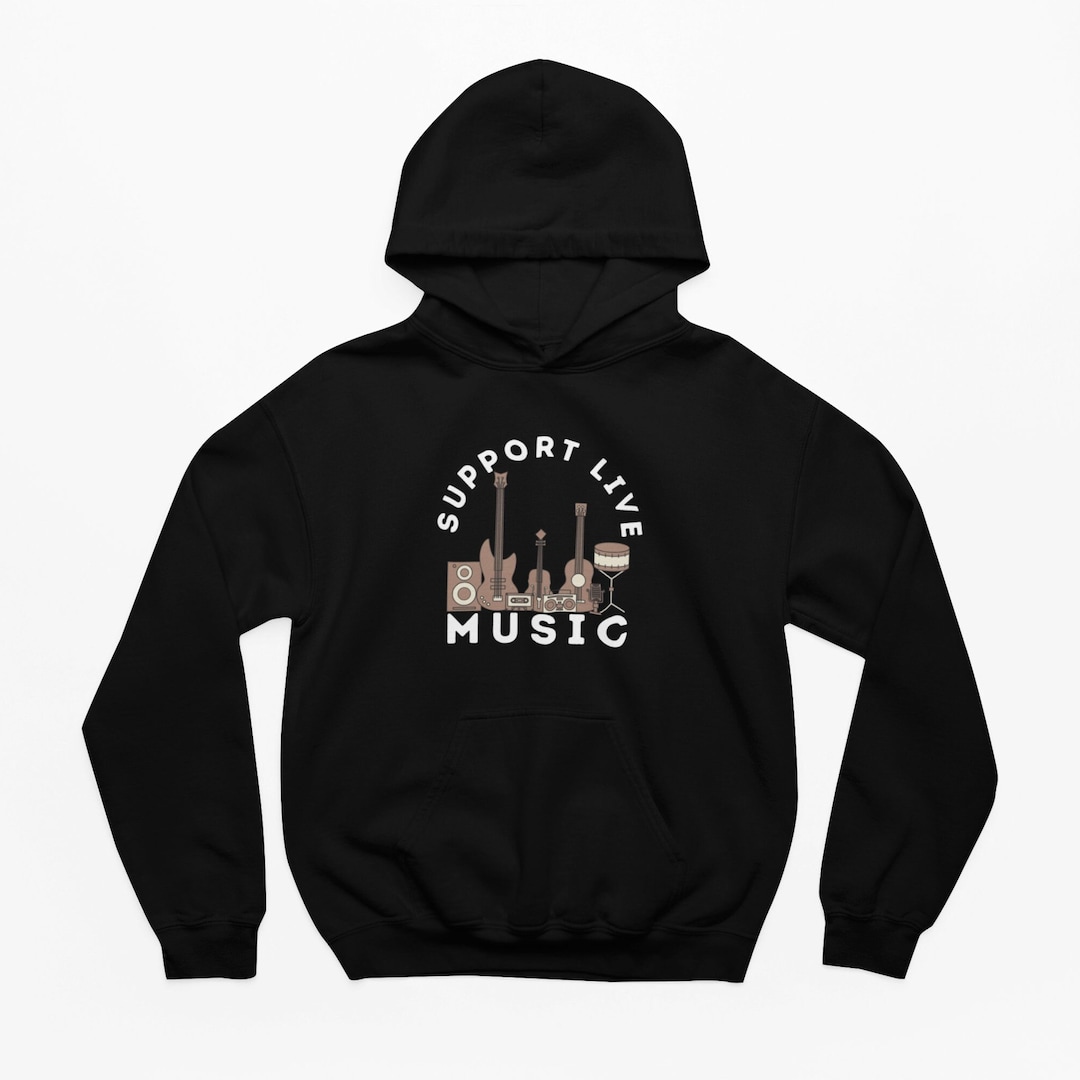 Support Live Music Hoodie Music Lover Hoodie Guitar Lover Etsy