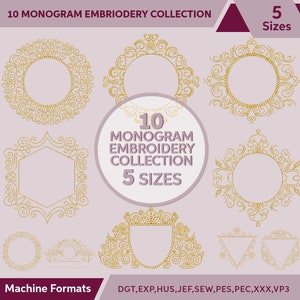 Peut inclure: Un ensemble de 10 motifs de broderie de monogramme dorés en 5 tailles. Les motifs comprennent des cercles, des hexagones, des boucliers et des triangles. Le texte "10 Monogram Embroidery Collection 5 Sizes" est au centre de l'image. Le texte "Machine Formats" est en bas à gauche de l'image. Le texte "DGT, EXP, HUS, JEF, SEW, PES, PEC, XXX, VP3" est en bas à droite de l'image.