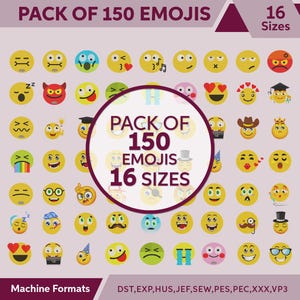 Könnte beinhalten: Ein Pack mit 150 Emojis in 16 Größen. Die Emojis sind gelb mit verschiedenen Gesichtsausdrücken und Merkmalen. Der Text "PACK OF 150 EMOJIS 16 SIZES" befindet sich in einem Kreis in der Mitte des Bildes. Der Text "Machine Formats" befindet sich unten links im Bild. Der Text "DST, EXP, HUS, JEF, SEW, PES, PEC, XXX, VP3" befindet sich unten rechts im Bild.