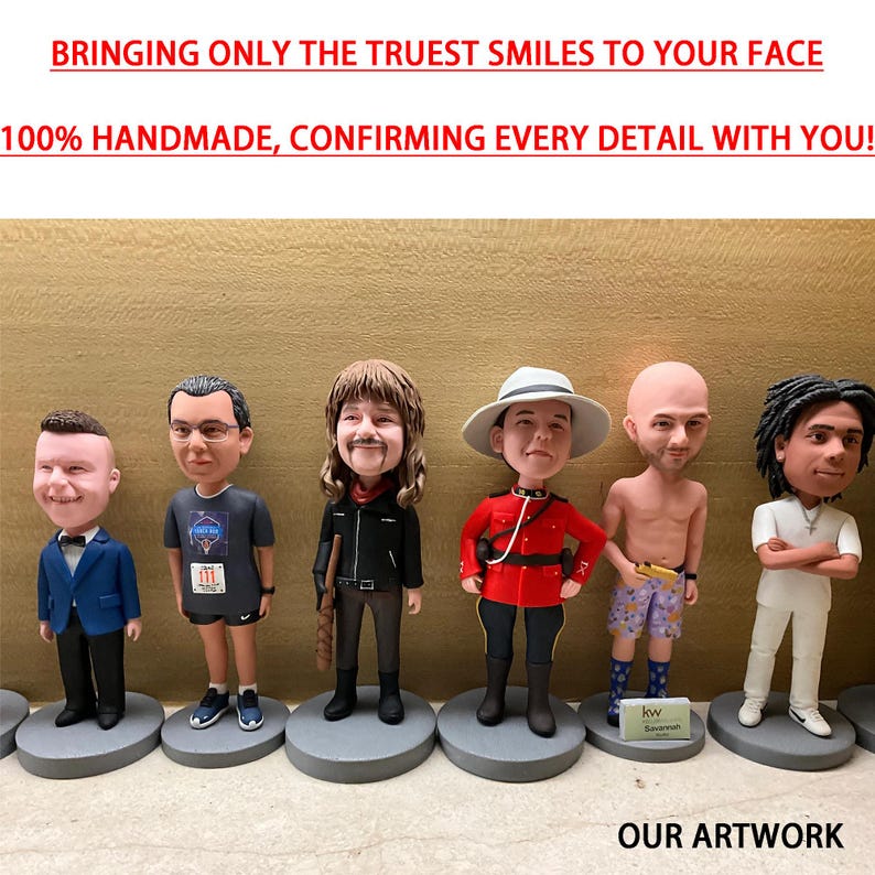 May include: A collection of eight custom-made figurines, each with a unique personality and style. The figurines are made of a durable material and are painted in vibrant colors. The figurines are displayed on a table with a wooden surface. The text "BRINGING ONLY THE TRUEST SMILES TO YOUR FACE 100% HANDMADE, CONFIRMING EVERY DETAIL WITH YOU!" is displayed at the top of the image. The text "OUR ARTWORK" is displayed at the bottom of the image.