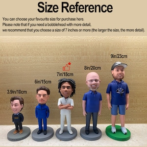 May include: Size reference chart for custom bobbleheads showing five different sizes: 3.9 inches, 6 inches, 7 inches, 8 inches, and 9 inches. Each size is represented by a bobblehead figurine.