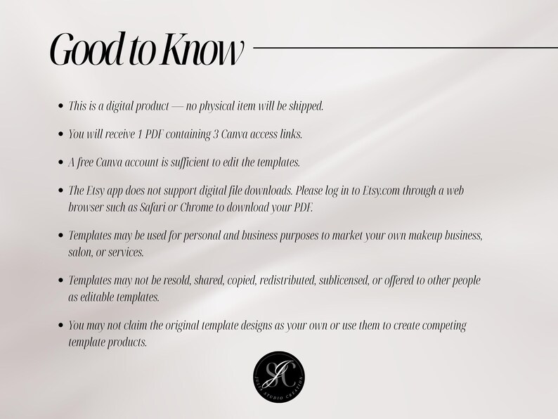 May include: A digital information graphic titled Good to Know with black text on a light background. It lists seven bullet points regarding a digital product, PDF delivery, Canva access, download instructions, and usage rights for makeup businesses.