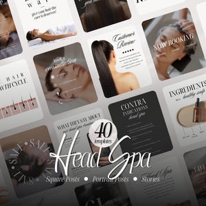 May include: A collection of forty digital social media templates for a head spa business, featuring various layouts with black, white, and neutral backgrounds. The designs include text overlays, photography of hair treatments, and graphic elements for marketing.