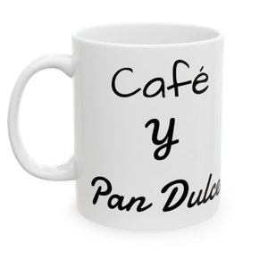 Taza con frase Café y Pan dulce disponible en distinos colores y tamaños, regalo para los amantes del Pan dulce, recipiente frase divertida Biały