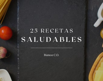 Recetas saludables, delicias nutritivas