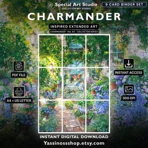 May include: A 9-card binder set digital download featuring Charmander inspired extended art. The image displays a grid of nine panels showing a lush garden scene with blue and purple flowers, green vines, and a central Charmander character card.