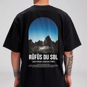 Rufus Du Sol Live from Joshua Tree, Rufus du sol shirt, Rufus du sol merch, Rufus Du Sol, Rufus Du Sol t-shirt, House Music Shirt