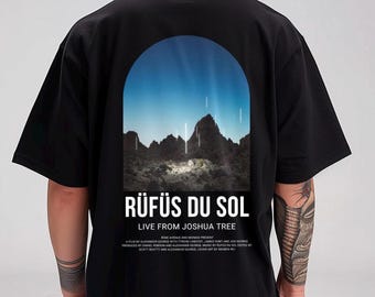 Rufus Du Sol Live from Joshua Tree, Rufus du sol shirt, Rufus du sol merch, Rufus Du Sol, Rufus Du Sol t-shirt, House Music Shirt
