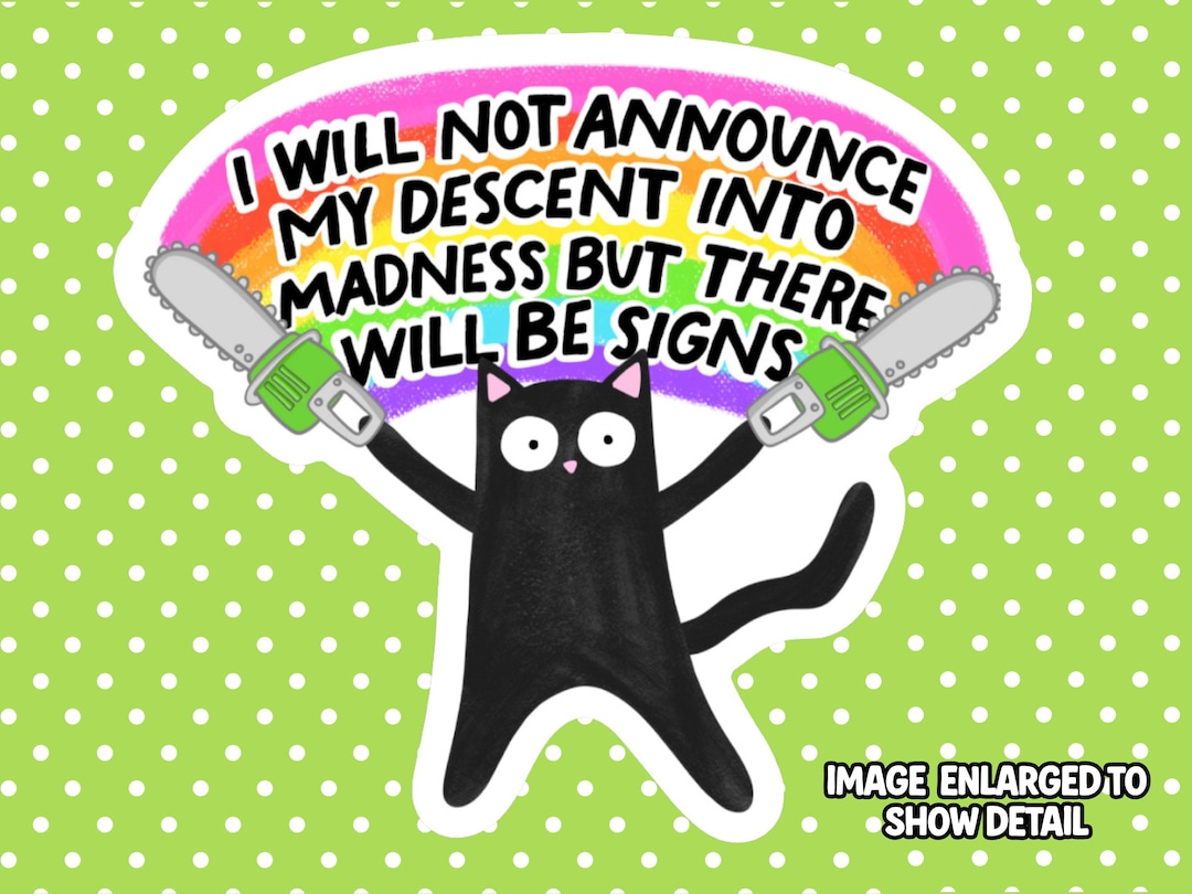 Signs of My Descent Into Madness Sticker - Etsy