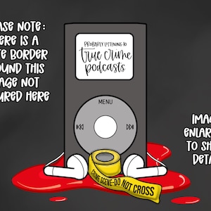 Listening to True Crime Podcasts on iPod Sticker