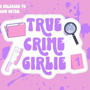 True Crime Girlie Sticker