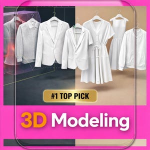 May include: A collection of white clothing items, including blazers, a button-down shirt, a dress, and a bomber jacket, hanging on white hangers. The image has the text "#1 TOP PICK" and "3D Modeling" in a pink and gold design.