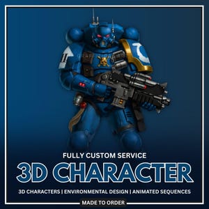 May include: A blue 3D character illustration of a futuristic soldier holding a weapon. The character is wearing blue armor with gold accents. The image includes the text "FULLY CUSTOM SERVICE" and "3D CHARACTER".