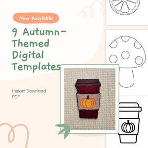 Op de afbeelding: Afbeelding met de tekst "Nu beschikbaar" en "9 Herfst-thema Digitale sjablonen". De afbeelding bevat ook een digitale sjabloon van een koffiekopje met een pompoenontwerp en een PDF-downloadoptie.