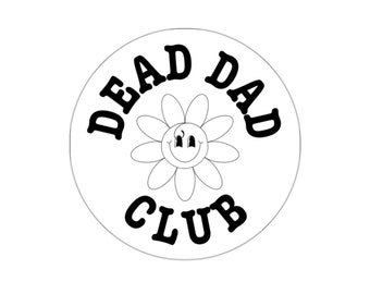 Dead Dad Club | Water-Resistant Vinyl Sticker