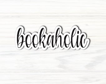 Bookaholic sticker/boekliefhebber/Kindle sticker/laptop sticker/waterfles sticker/vinyl sticker/lezer/lezer cadeau