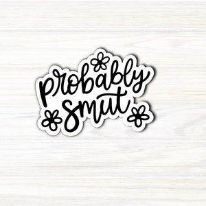 Sticker Probablement charbon / Sticker Kindle / Amoureux des livres / Sticker bouteille d'eau / Sticker pour ordinateur portable / Sticker livresques