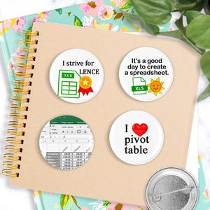 May include: Four white round buttons with text and graphics related to spreadsheets. One button says "I strive for LENCE" with an Excel icon. Another says "It's a good day to create a spreadsheet" with a sun. The other two say "I love pivot table".