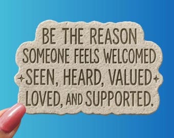 Inspirational Kindness Quote Sticker: Therapist Counselor Mental Health Gift