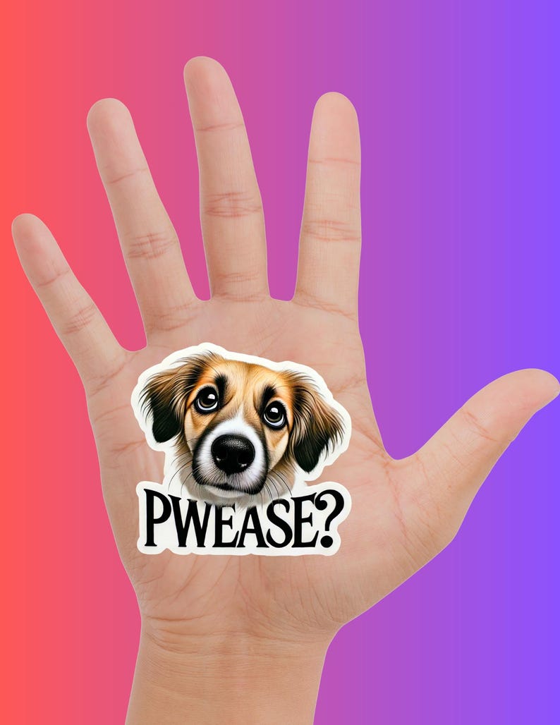 Pwease Sticker Adorable Puppy Dog Sticker:
