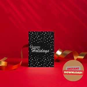 Send Warm Wishes: Happy Holiday Card, Christmas Card Printable, Black and Silver Snowflakes 5x7” Printable Greeting Card