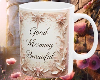 Buenos días, hermosa taza de regalo para el Día de la Madre, cumpleaños, aniversario, amor, ánimo, taza de café o té para esposa, mamá, hija, amiga.