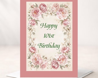 Tarjeta de cumpleaños número 101 - Personalizable (interior) - Elegante felicitación de cumpleaños en el reverso - Flores rosas