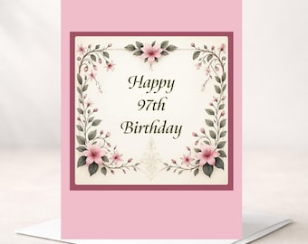 Tarjeta de cumpleaños número 97 - Personalizable (interior) - Elegante bendición de cumpleaños en el reverso - Flores rosas