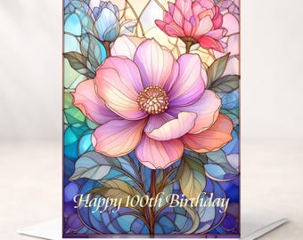 Tarjeta de cumpleaños número 100 - Personalizable (interior) - Elegante felicitación de cumpleaños en el reverso - Flores rosas con diseño de vidrieras